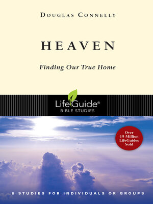 cover image of Heaven: Finding Our True Home